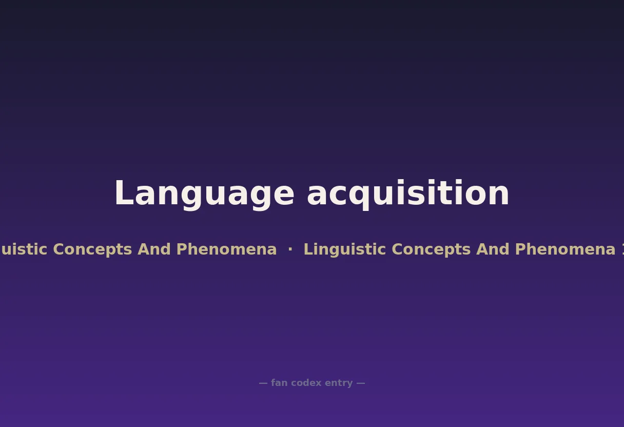 Language acquisition